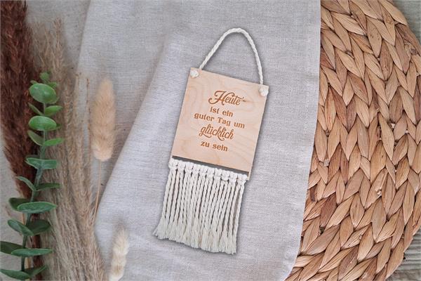 Wandschild mit Spruch | Heute ist ein guter Tag | um glücklich zu sein